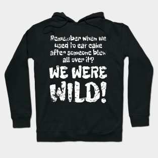 We Were Wild! Splat Distress Hoodie